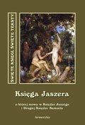 Księga Jaszera, o której mowa w Księdze Jozuego i Drugiej Księdze Samuela - ebook