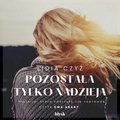 Pozostała tylko nadzieja - audiobook