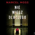 Nie wiesz dlaczego - audiobook