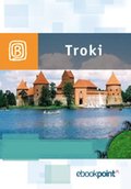 Troki. Miniprzewodnik - ebook