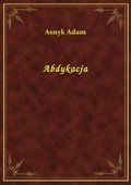 Abdykacja - ebook