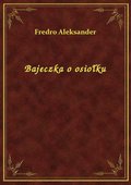 Bajeczka o osiołku - ebook