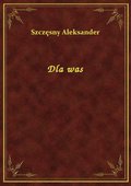 Dla was - ebook