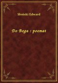 Do Boga : poemat - ebook