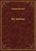 Do mistrza - ebook