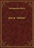 Gra w "zielone" - ebook