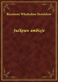 Jaśkowe ambicje - ebook