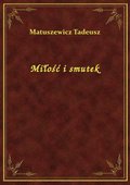 Miłość i smutek - ebook