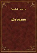 Nad Bugiem - ebook