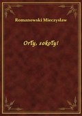 Orły, sokoły! - ebook