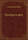 Petersburg w ogniu - ebook