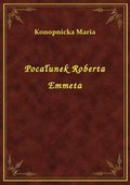 Pocałunek Roberta Emmeta - ebook