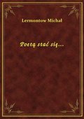 Poetą stać się... - ebook