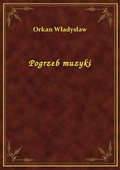 Pogrzeb muzyki - ebook