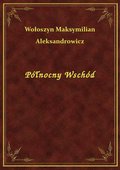 Północny Wschód - ebook