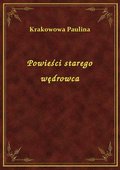 Powieści starego wędrowca - ebook