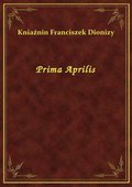 Prima Aprilis - ebook