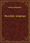 Pustelnik i pielgrzym - ebook