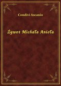 Żywot Michała Anioła - ebook