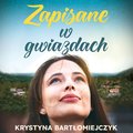 Zapisane w gwiazdach - audiobook