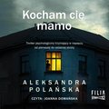 Kocham cię, mamo - audiobook