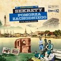 Sekrety Pomorza Zachodniego - audiobook