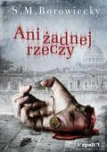 Ani Żadnej Rzeczy - audiobook