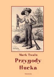 : Przygody Hucka (przeł. Teresa Prażmowska) - ebook