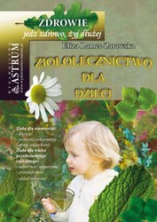 : Ziołolecznictwo dla dzieci - ebook