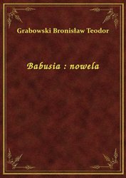 : Babusia : nowela - ebook