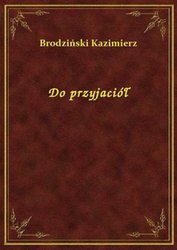 : Do przyjaciół - ebook