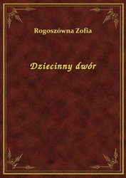 : Dziecinny dwór - ebook