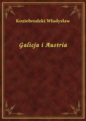 : Galicja i Austria - ebook