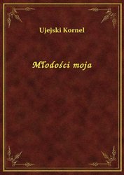 : Młodości moja - ebook