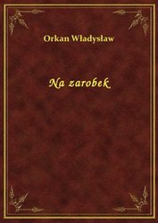 : Na zarobek - ebook