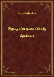 : Najogólniejsze ideały życiowe - ebook