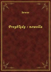 : Przybłędy : nowella - ebook