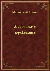 : Środowisko a wychowanie - ebook