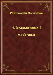 : Ultramontanie i moderanci - ebook