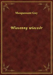 : Wiosenny wieczór - ebook