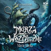 : Morza Wszeteczne (Cykl Rolanda Wywijasa 1) - audiobook