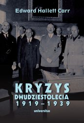 : Kryzys dwudziestolecia 1919-1939. Wprowadzenie do badań nad stosunkami międzynarodowymi - ebook